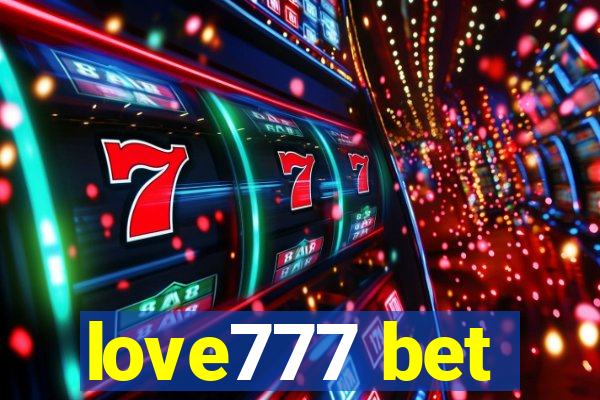 love777 bet